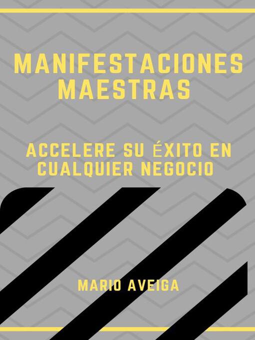 Title details for Manifestaciones maestras by Mario Aveiga - Available